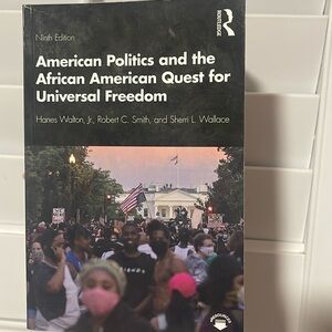 Book: American Politics and the African American Quest For Universal Freedom